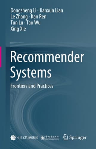 Recommender Systems Frontiers and Practices