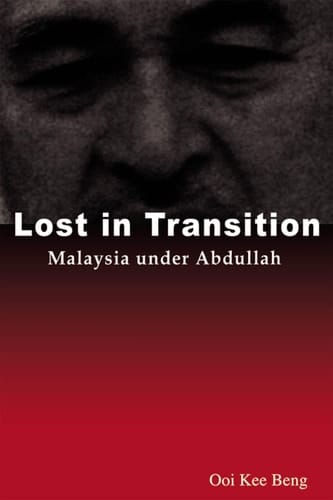Lost in Transition: Malaysia Under Abdullah