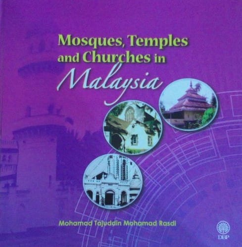 Mosques, Temples and Churches In Malaysia