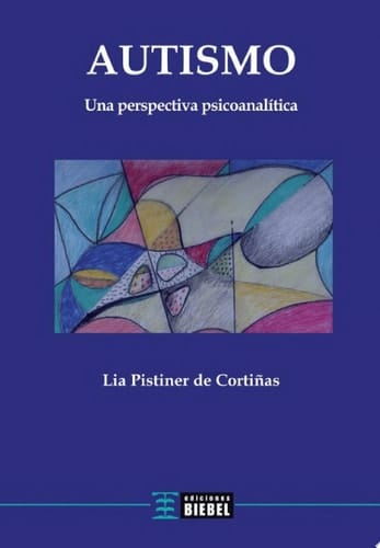 Autismo Una perspectiva psicoanalítica