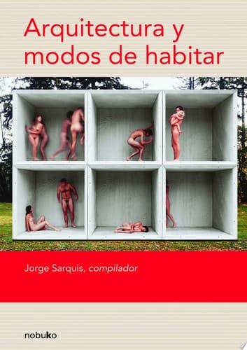 Arquitectura y modos de habitar