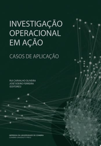 Investigação operacional em ação: casos de aplicação