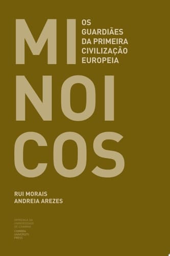 Minoicos Os guardiães da primeira civilização europeia