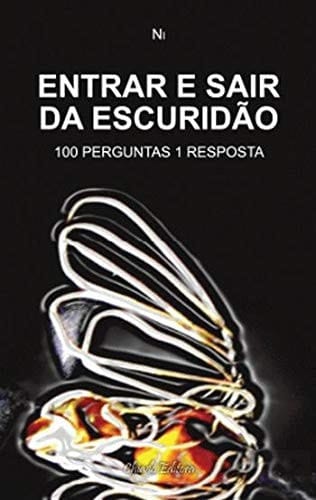 Entrar e Sair da Escuridão (Portuguese Edition)
