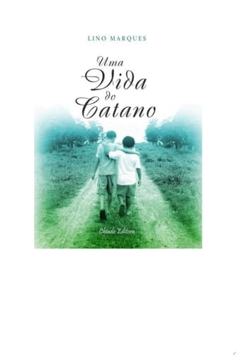 Uma Vida do Catano