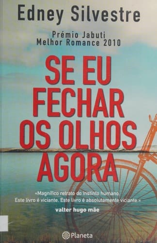 Se eu fechar os olhos agora