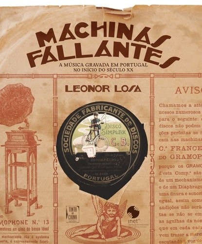 Machinas fallantes a música gravada em Portugal no início do século XX