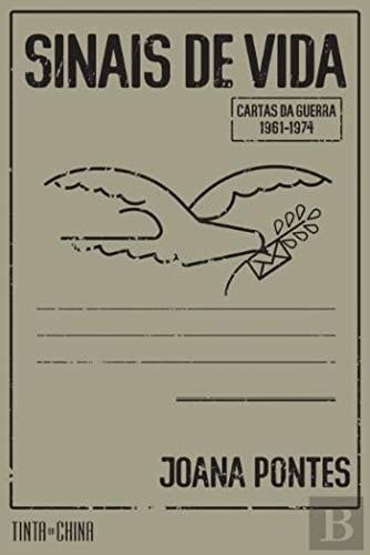 Sinais de vida cartas da guerra, 1961-1974