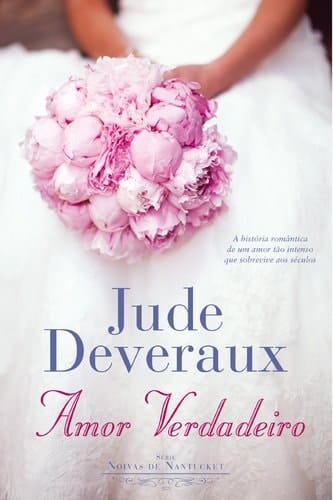 Amor Verdadeiro Noivas de Nantucket - Vol. I (Portuguese Edition)