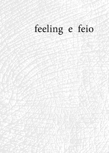 feeling e feio