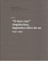 Fernando Távora as raízes e os frutos : palavra, desenho, obra : 1937-2001