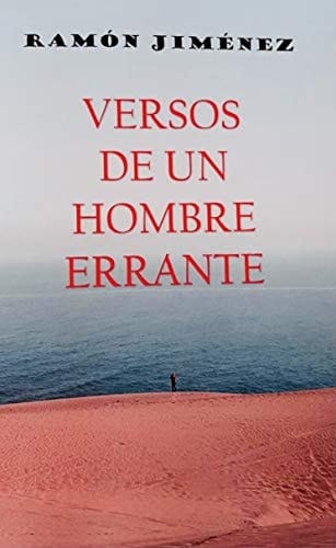 Versos De Un Hombre Errante (Spanish Edition)