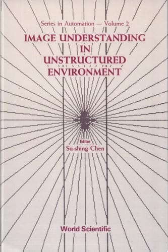 Image Understanding in Unstructured Environment