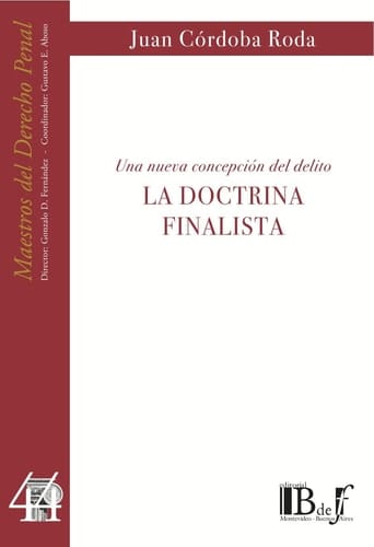 Una nueva concepción del delitio La doctrina finalista