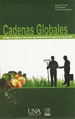 Cadenas globales enfoque y aplicaciones para agroindustrias de países en desarrollo