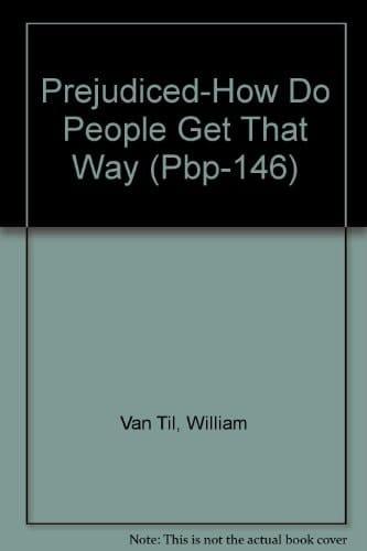 Prejudiced-How Do People Get That Way (Pbp-146)