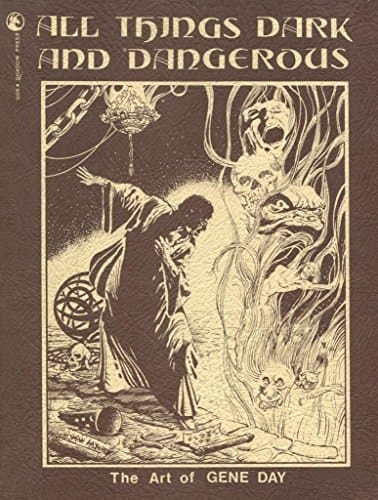 All Things Dark and Dangerous: The Art of Gene Day (Signed / Numbered Limited Edition)