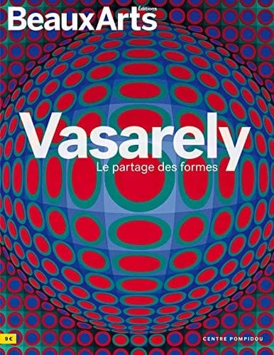 Vasarely - le partage des formes Centre Pompidou