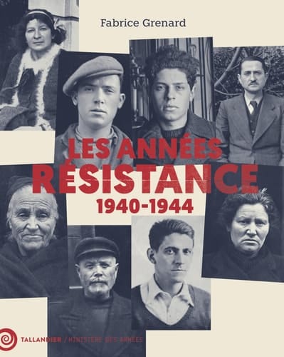 Les années Résistance 1940-1944