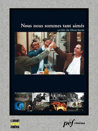Nous nous sommes tant aimés Scénario du film