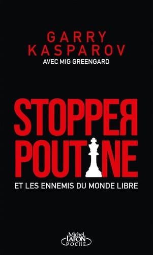 Stopper Poutine et les ennemis du monde libre