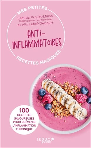 Mes petites recettes magiques anti-inflammatoires