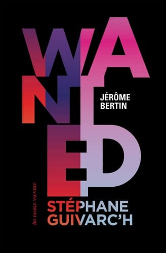 Wanted Stéphane Guivarc'h poème