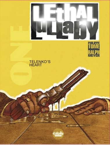 Lethal Lullaby - Volume 1 - Telenko's Heart