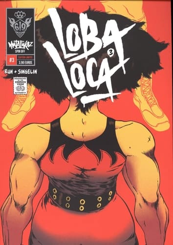 Mutafukaz'Loba Loca Tome 3 . Edition limitée