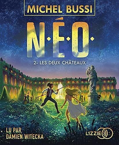 N.E.O. - tome 2 Les deux Châteaux (2)
