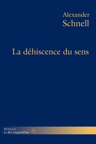 La déhiscence du sens
