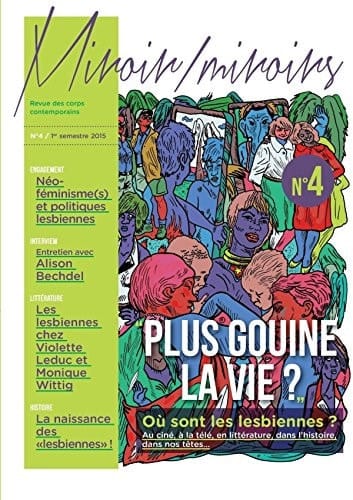 Plus gouine la vie ? : politique des représentations lesbiennes