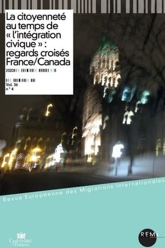 La citoyenneté au temps de l'"intégration civique" regards croisés France/Canada