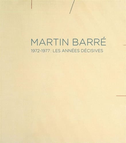 Martin Barré 1972-1977