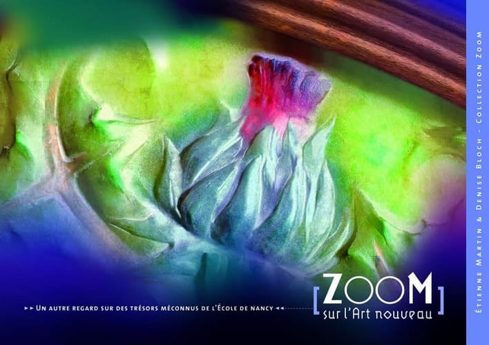 Zoom sur l'Art nouveau un autre regard sur des trésors méconnus de l'École de Nancy