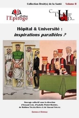 Hôpital & Université Inspirations parallèles ?