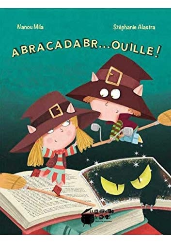 Abracadabr...Ouille !