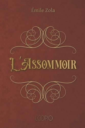 L'Assommoir: Édition en gros caractères (French Edition)