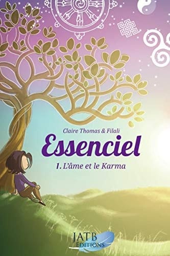 Essenciel Tome 1, L'âme et le karma