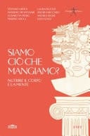 Siamo ciò che mangiamo?