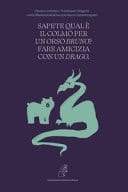 Sapete qual è il colmo per un orso Bruno? Fare amicizia con un Drago