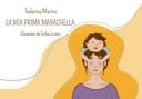 La mia prima marachella. Ediz. illustrata