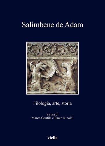 Salimbene de Adam Filologia, Arte, Storia