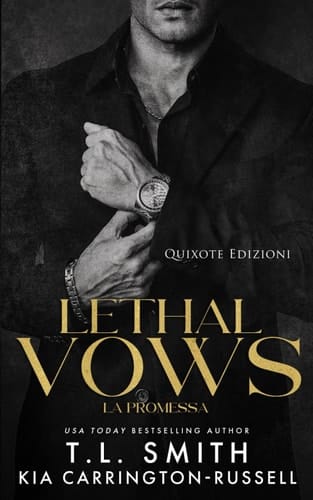 Lethal vows. La promessa