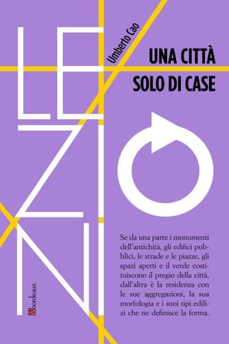 Una città solo di case (Italian Edition)