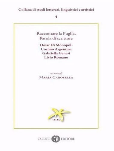 Raccontare la Puglia parola di scrittore