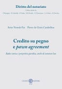 Credito su pegno e pawn agreement. Radice storica e prospettiva giuridica, anche di common law