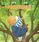 Posso farcela! Orsetto Giò. Ediz. a colori