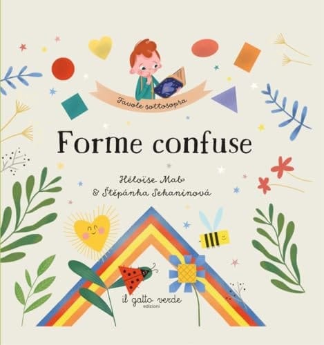 Forme confuse. Favole sottosopra