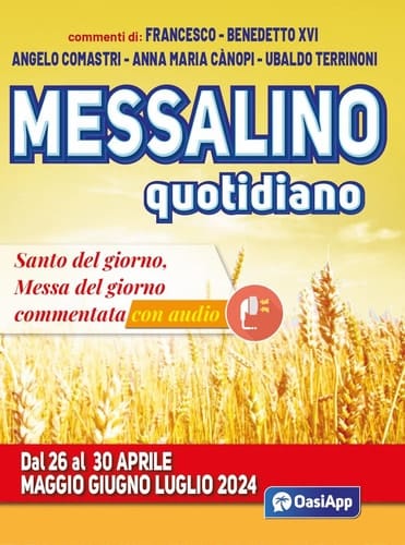 Messalino quotidiano. Dal 26 al 30 aprile maggio giugno luglio 2024